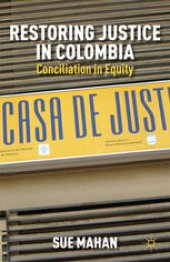 book Restoring Justice in Colombia: Conciliation in Equity