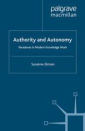 book Authority and Autonomy: Paradoxes in Modern Knowledge Work