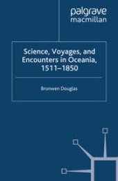 book Science, Voyages, and Encounters in Oceania, 1511–1850