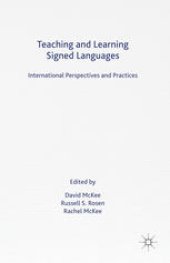 book Teaching and Learning Signed Languages: International Perspectives and Practices