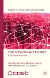 book Civil Servants and Politics: A Delicate Balance