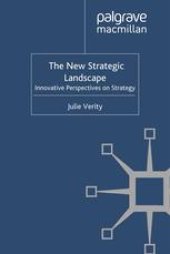 book The New Strategic Landscape: Innovative Perspectives on Strategy