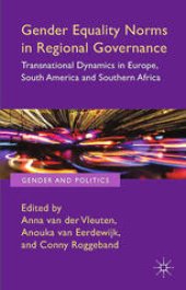 book Gender Equality Norms in Regional Governance: Transnational Dynamics in Europe, South America and Southern Africa