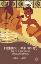 book Presenting Oprah Winfrey, Her Films, and African American Literature