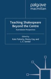 book Teaching Shakespeare Beyond the Centre: Australasian Perspectives