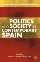 book Politics and Society in Contemporary Spain: From Zapatero to Rajoy