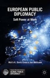 book European Public Diplomacy: Soft Power at Work