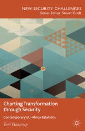 book Charting Transformation through Security: Contemporary EU-Africa Relations