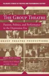 book The Group Theatre: Passion, Politics, and Performance in the Depression Era