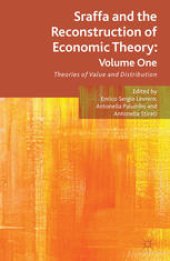 book Sraffa and the Reconstruction of Economic Theory: Volume One: Theories of Value and Distribution