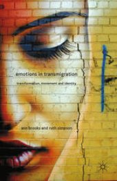 book Emotions in Transmigration: Transformation, Movement and Identity