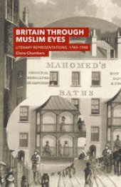 book Britain Through Muslim Eyes: Literary Representations, 1780–1988