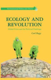 book Ecology and Revolution: Global Crisis and the Political Challenge