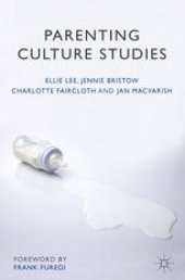 book Parenting Culture Studies