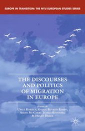 book The Discourses and Politics of Migration in Europe