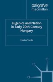 book Eugenics and Nation in Early 20th Century Hungary