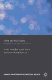 book Same-Sex Marriages: New Generations, New Relationships