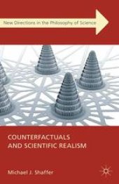 book Counterfactuals and Scientific Realism