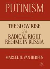 book Putinism: The Slow Rise of a Radical Right Regime in Russia