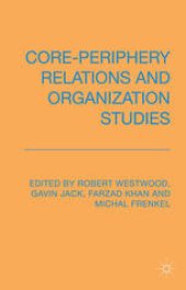 book Core-Periphery Relations and Organisation Studies