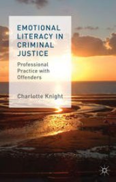 book Emotional Literacy in Criminal Justice: Professional Practice with Offenders