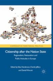 book Citizenship after the Nation State: Regionalism, Nationalism and Public Attitudes in Europe