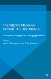 book Global Luxury Trends: Innovative Strategies for Emerging Markets