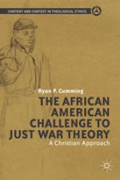 book The African American Challenge to Just War Theory: A Christian Approach