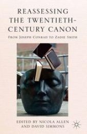 book Reassessing the Twentieth-Century Canon: From Joseph Conrad to Zadie Smith