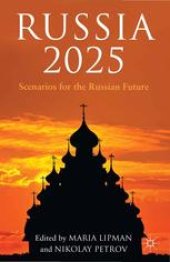 book Russia 2025: Scenarios for the Russian Future