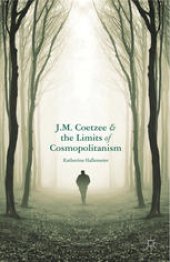 book J.M. Coetzee and the Limits of Cosmopolitanism