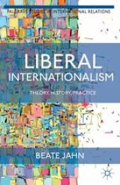 book Liberal Internationalism: Theory, History, Practice