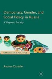 book Democracy, Gender, and Social Policy in Russia: A Wayward Society