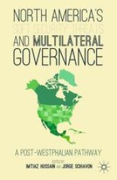 book North America’s Soft Security Threats and Multilateral Governance: A Post-Westphalian Pathway