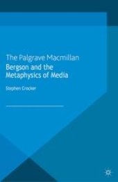 book Bergson and the Metaphysics of Media
