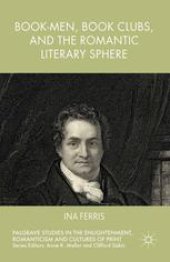 book Book-Men, Book Clubs, and the Romantic Literary Sphere