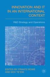 book Innovation and IT in an International Context: R&D Strategy and Operations