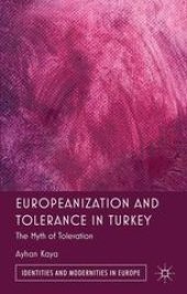 book Europeanization and Tolerance in Turkey: The Myth of Toleration