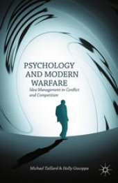 book Psychology and Modern Warfare: Idea Management in Conflict and Competition