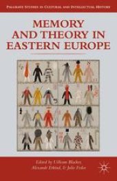 book Memory and Theory in Eastern Europe