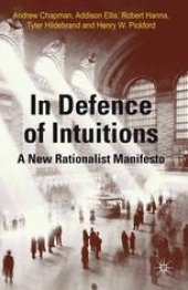 book In Defense of Intuitions: A New Rationalist Manifesto