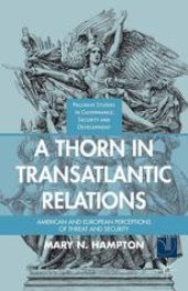 book A Thorn in Transatlantic Relations: American and European Perceptions of Threat and Security