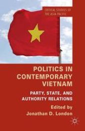 book Politics in Contemporary Vietnam: Party, State, and Authority Relations