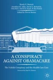 book A Conspiracy Against Obamacare: The Volokh Conspiracy and the Health Care Case