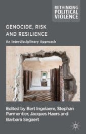 book Genocide, Risk and Resilience: An Interdisciplinary Approach