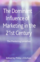 book The Dominant Influence of Marketing in the 21st Century: The Marketing Leviathan