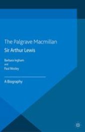 book Sir Arthur Lewis: A Biography