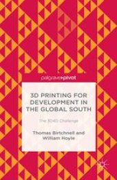 book 3D Printing for Development in the Global South: The 3D4D Challenge