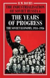 book The Years of Progress: The Soviet Economy, 1934–1936