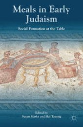 book Meals in Early Judaism: Social Formation at the Table